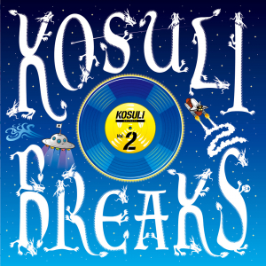 Kosuli Breaks Vol. 2