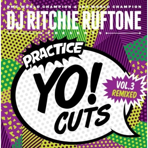 Practice Yo! Cuts Vol. 3 Remixed